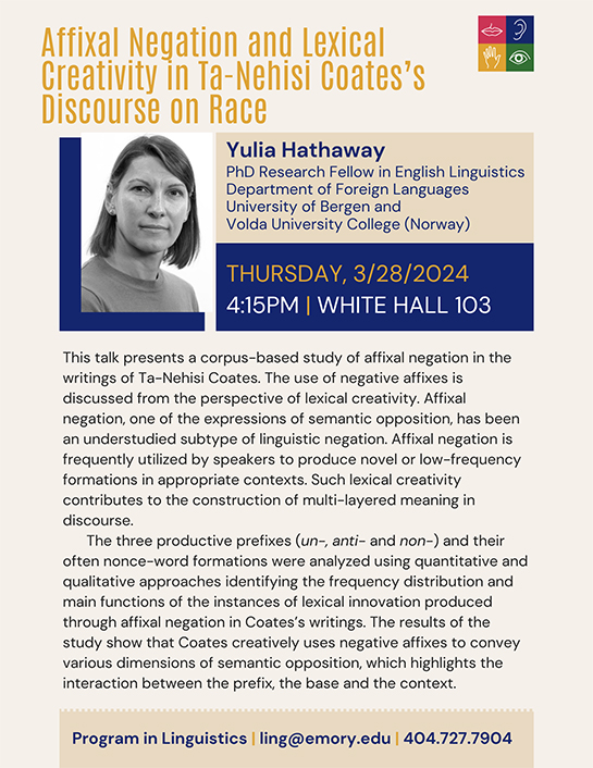 Yulia Hathaway poster, lecture on "Affixal negation and lexical creativity in Ta-Nehisi Coates’s discourse on race"
