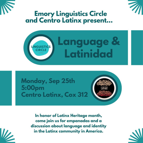 language and latinidad event on Monday Sept. 25 at 4pm, Cox Hall